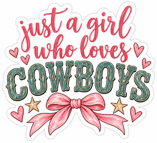 Just a Girl Who Loves Cowboys